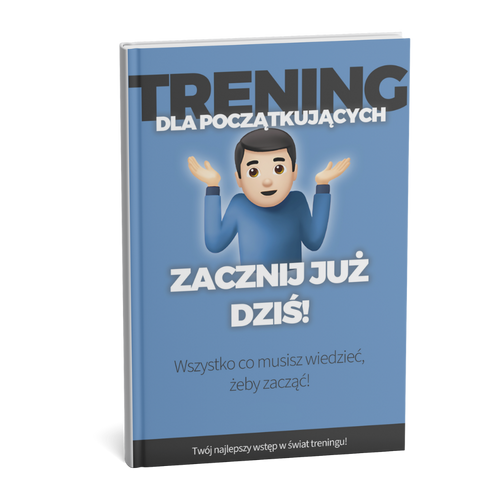 TRENING DLA POCZĄTKUJĄCYCH