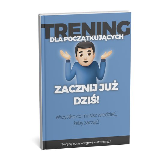 TRENING DLA POCZĄTKUJĄCYCH